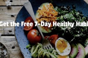 7-Day Kickstart To Healthy Living